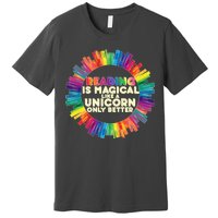 Reading Is Magical Like A Unicorn Only Better Premium T-Shirt