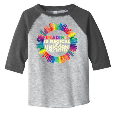 Reading Is Magical Like A Unicorn Only Better Toddler Fine Jersey T-Shirt