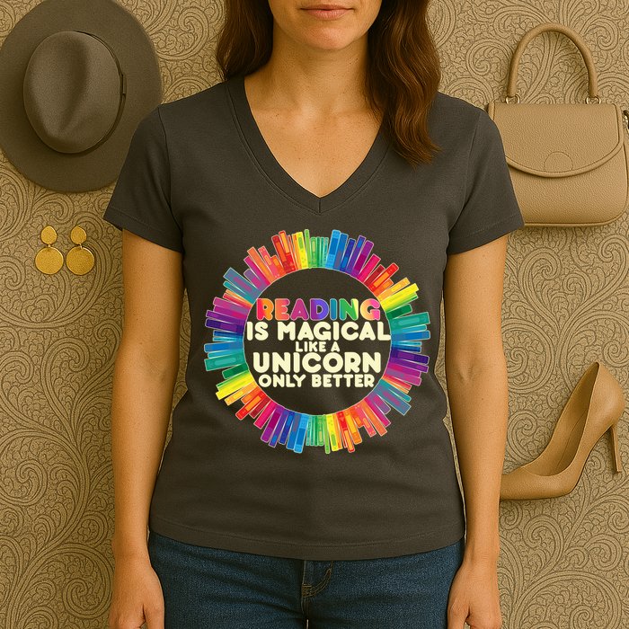 Reading Is Magical Like A Unicorn Only Better Women's V-Neck T-Shirt