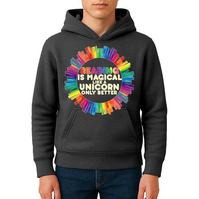Reading Is Magical Like A Unicorn Only Better Kids Hoodie