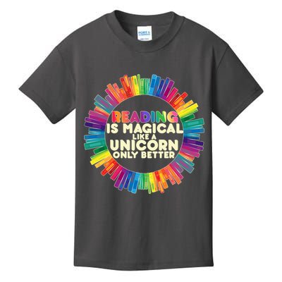 Reading Is Magical Like A Unicorn Only Better Kids T-Shirt