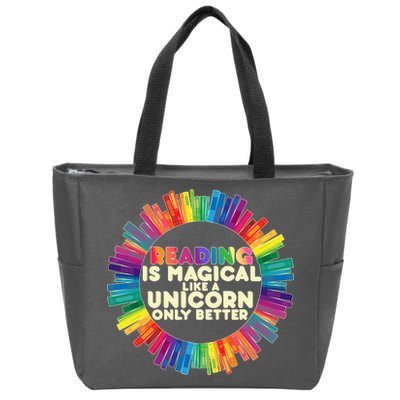 Reading Is Magical Like A Unicorn Only Better Zip Tote Bag