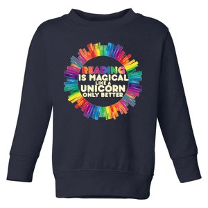 Reading Is Magical Like A Unicorn Only Better Toddler Sweatshirt