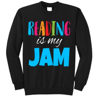 Reading Is My Jam Tall Sweatshirt