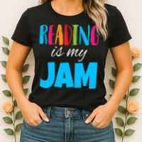Reading Is My Jam Womens T-Shirt