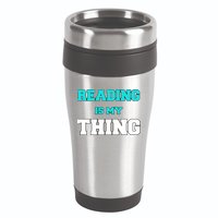 Reading Is My Thing 16oz Travel Tumbler