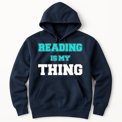 Reading Is My Thing Hoodie