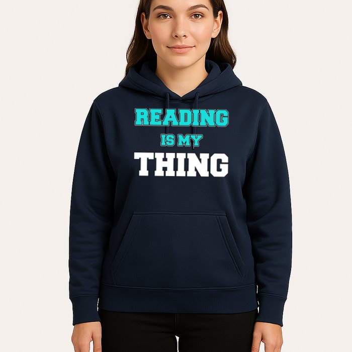 Reading Is My Thing Hoodie