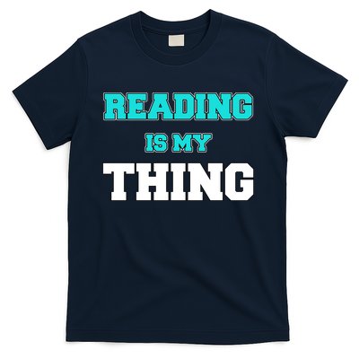 Reading Is My Thing T-Shirt
