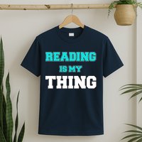 Reading Is My Thing T-Shirt