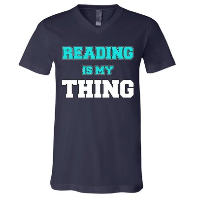 Reading Is My Thing V-Neck T-Shirt