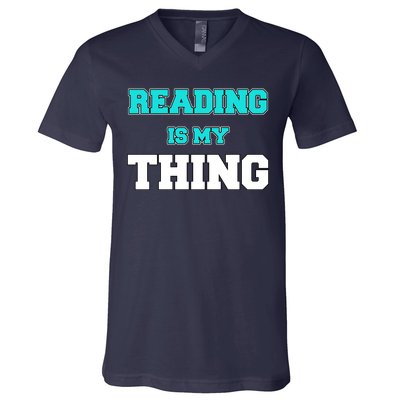 Reading Is My Thing V-Neck T-Shirt