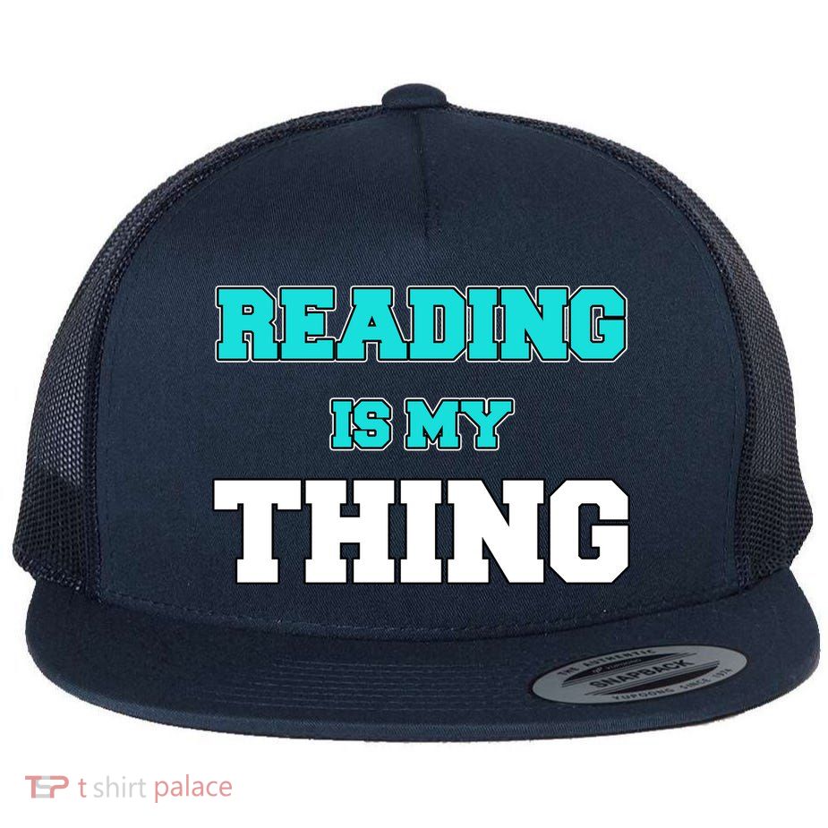 Reading Is My Thing Flatbill Hat