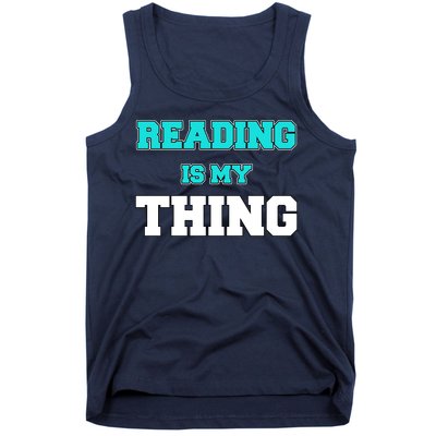 Reading Is My Thing Tank Top