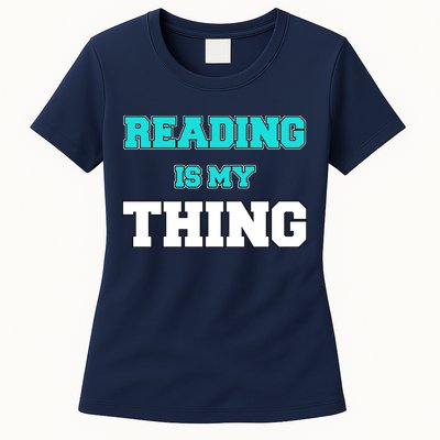 Reading Is My Thing Womens T-Shirt