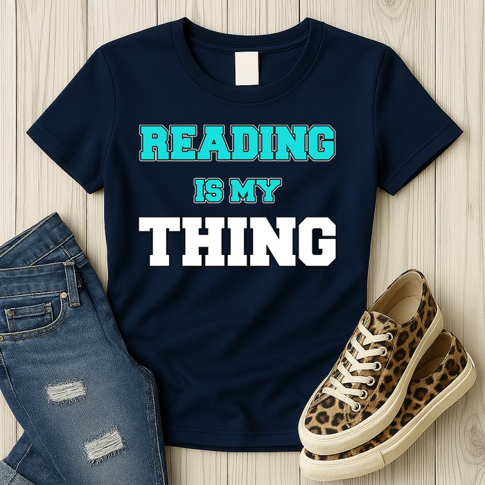 Reading Is My Thing Womens T-Shirt