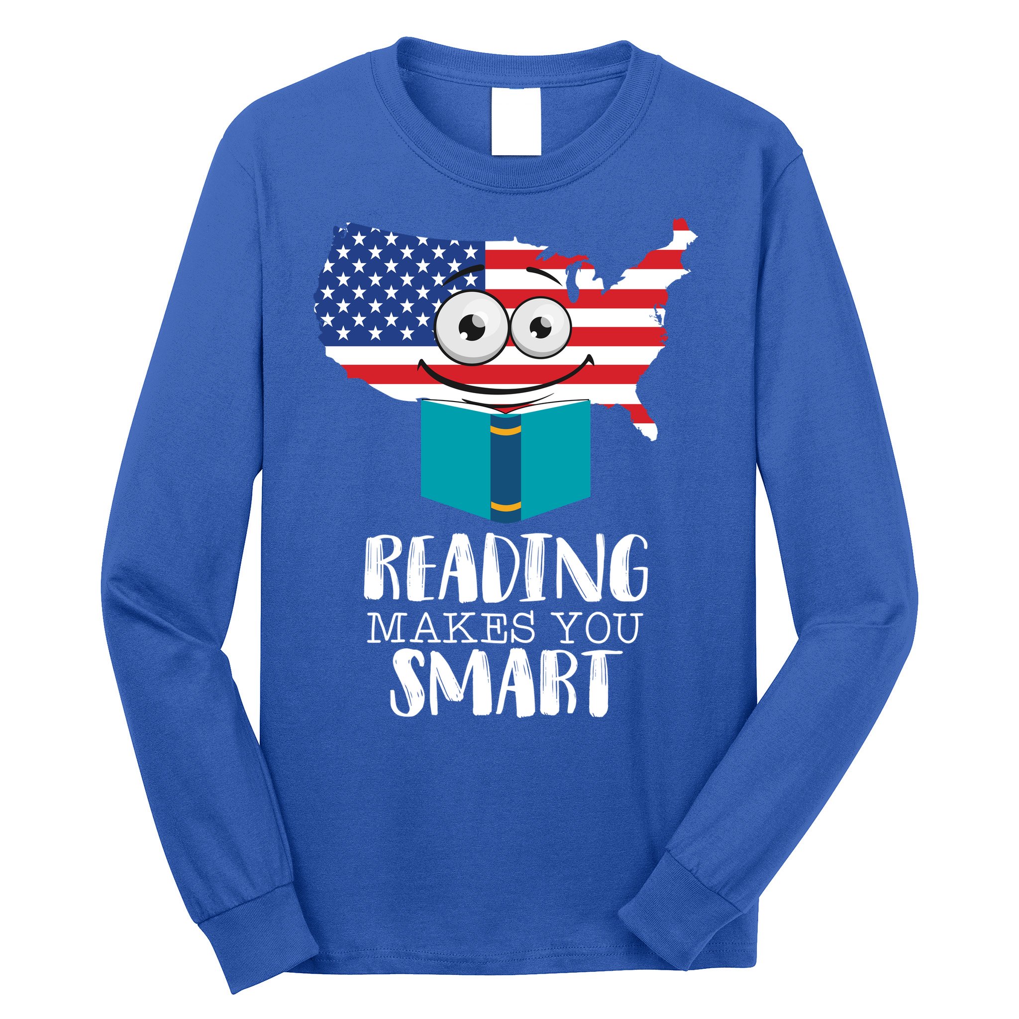 Reading Makes You Smart Long Sleeve Shirt