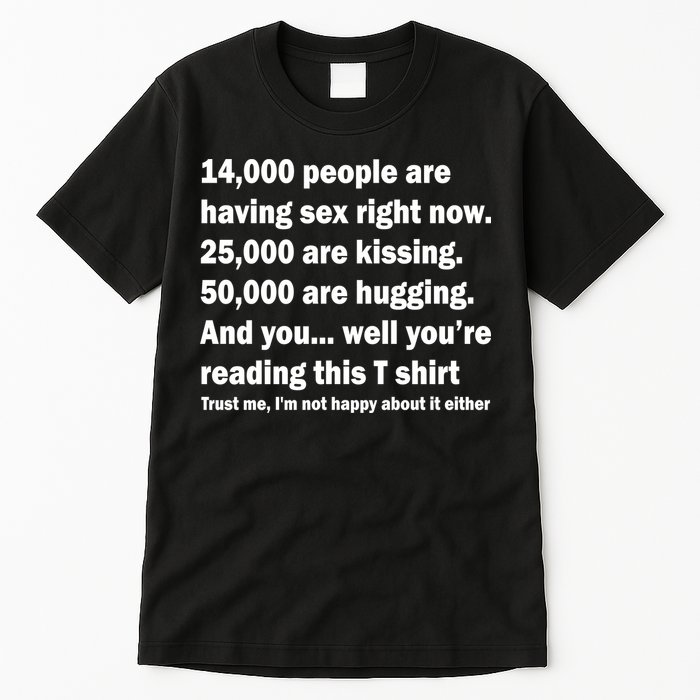 Reading This Funny Single Life Quote Tall T-Shirt