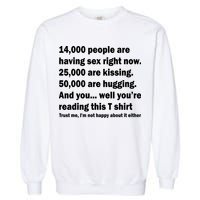 Reading This Funny Single Life Quote Garment-Dyed Sweatshirt
