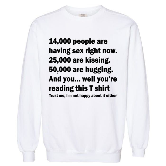 Reading This Funny Single Life Quote Garment-Dyed Sweatshirt