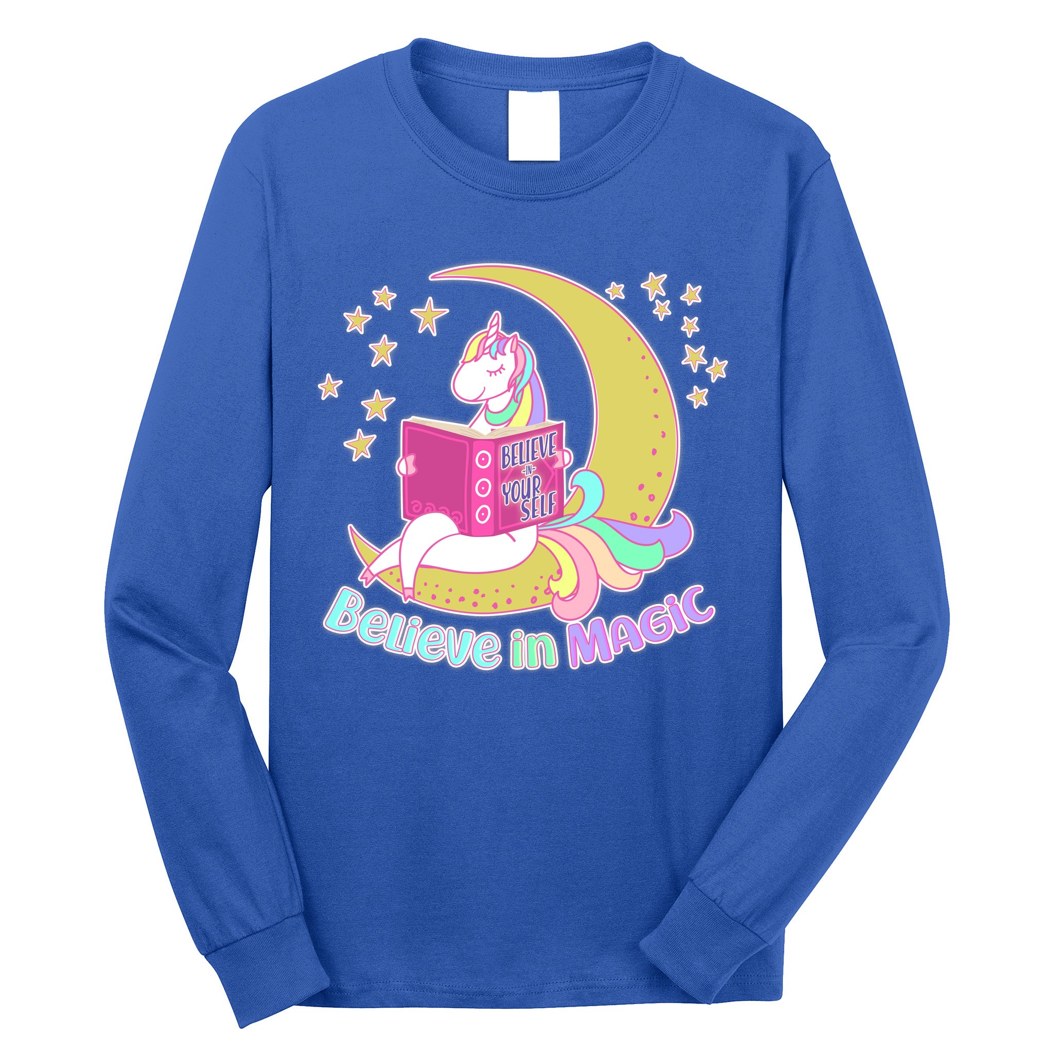 Reading Unicorn Believe In Yourself & Magic Long Sleeve Shirt