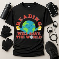 Reading Will Save The World Performance Shirt