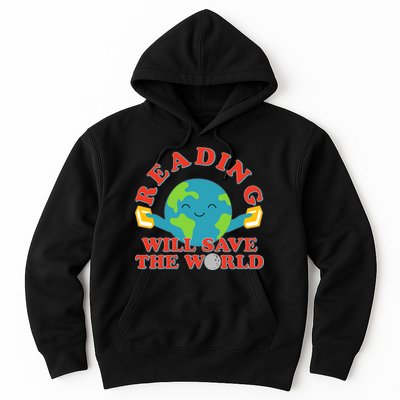 Reading Will Save The World Hoodie