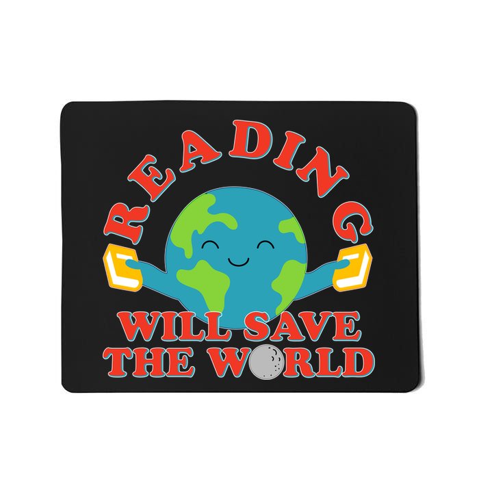Reading Will Save The World Mousepad
