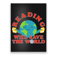Reading Will Save The World Poster