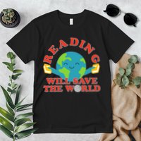 Reading Will Save The World Premium T-Shirt