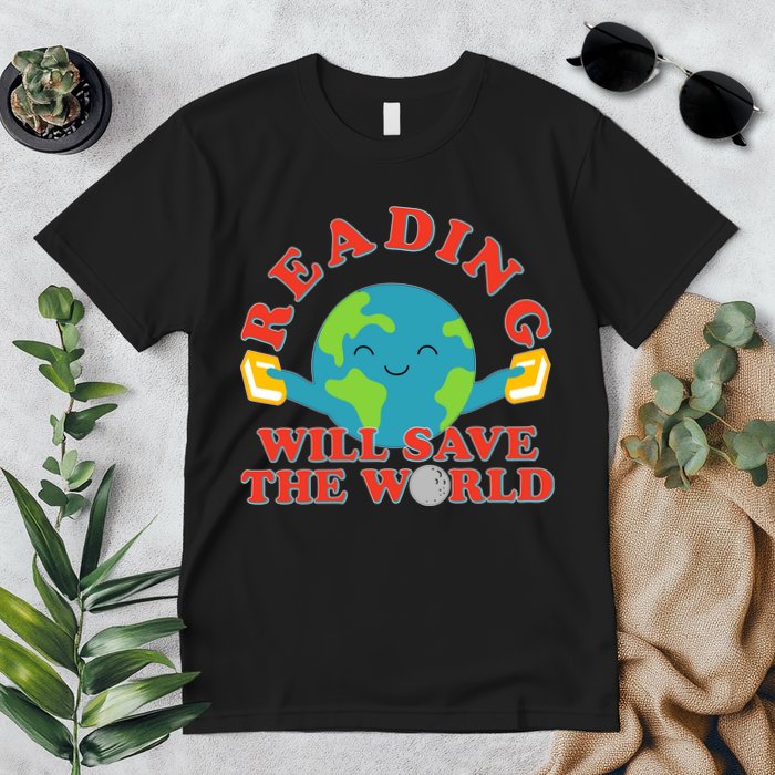 Reading Will Save The World Premium T-Shirt