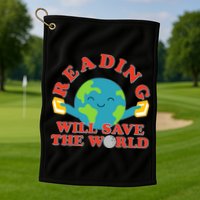 Reading Will Save The World Golf Towel
