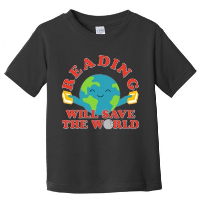 Reading Will Save The World Toddler T-Shirt