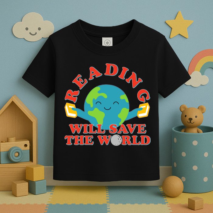 Reading Will Save The World Toddler T-Shirt