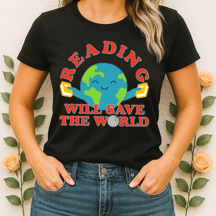 Reading Will Save The World Womens T-Shirt