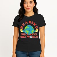 Reading Will Save The World Womens T-Shirt