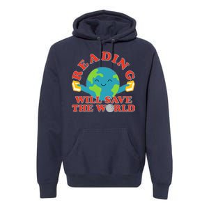 Reading Will Save The World Premium Hoodie