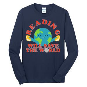 Reading Will Save The World Tall Long Sleeve T-Shirt