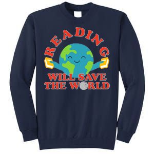 Reading Will Save The World Tall Sweatshirt