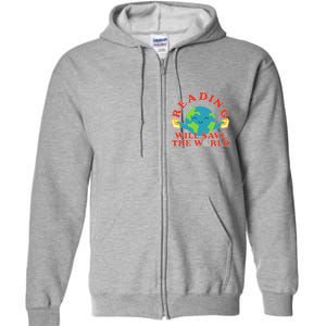 Reading Will Save The World Full Zip Hoodie