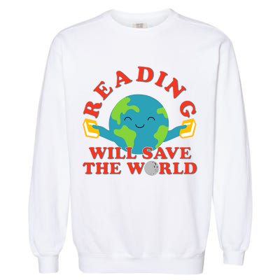 Reading Will Save The World Garment-Dyed Sweatshirt