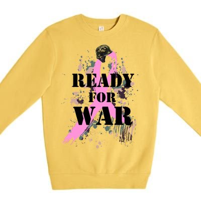 Ready For War Breast Cancer Premium Crewneck Sweatshirt