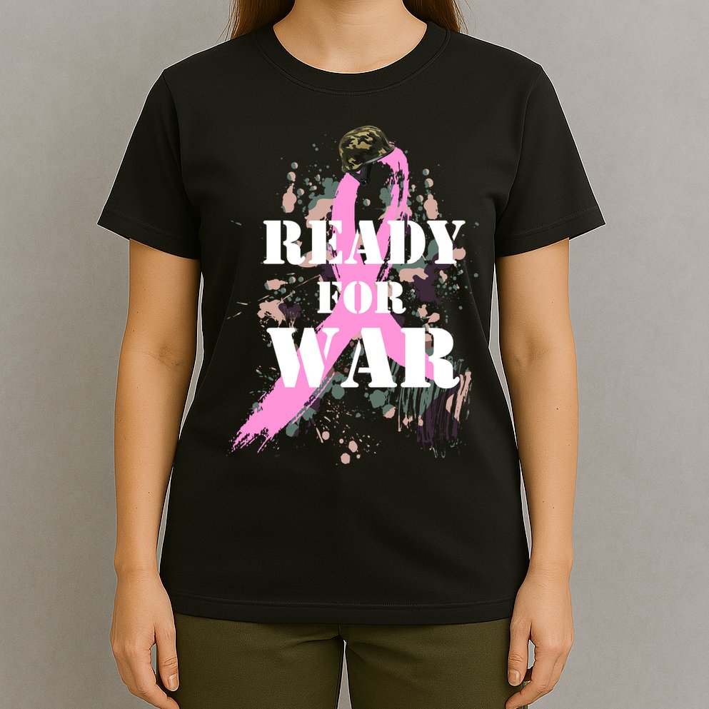 Ready For War Breast Cancer T-Shirt