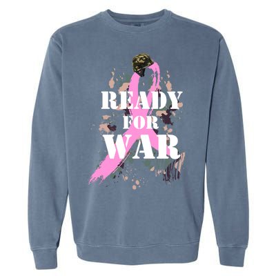 Ready For War Breast Cancer Garment-Dyed Sweatshirt