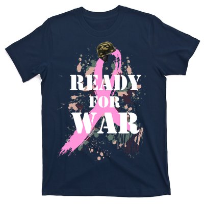 Ready For War Breast Cancer T-Shirt