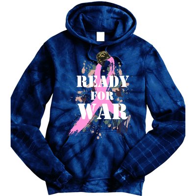 Ready For War Breast Cancer Tie Dye Hoodie