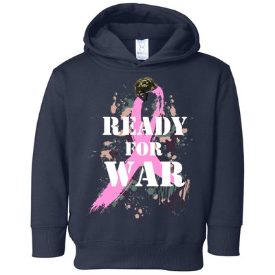 Ready For War Breast Cancer Toddler Hoodie