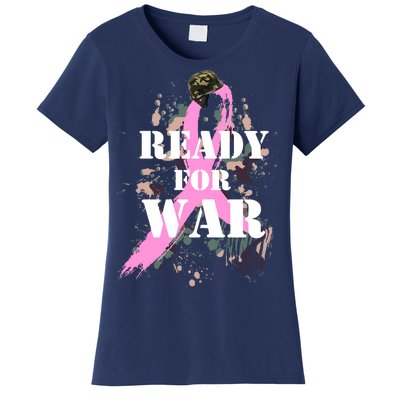 Ready For War Breast Cancer Women's T-Shirt