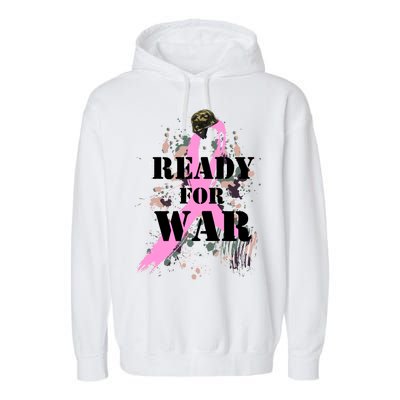 Ready For War Breast Cancer Garment-Dyed Fleece Hoodie