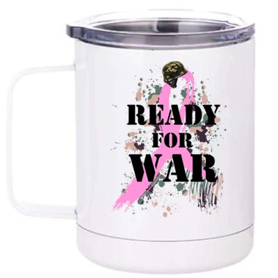 Ready For War Breast Cancer 12 oz Stainless Steel Tumbler Cup